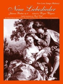 Neue Liebeslieder Walzer, Opus 65 (Lawson-Gould Edition)