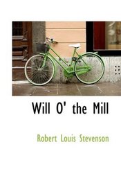 Will O' the Mill