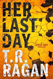 Her Last Day (Jessie Cole, Bk 1)
