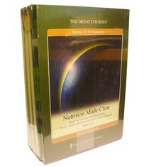 The Great Courses: Nutrition Made Clear (The Great Courses)
