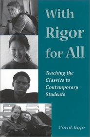 With Rigor for All: Teaching the Classics to Contemporary Students