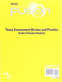 Houghton Mifflin Harcourt Science Fusion Texas: Texas Assessment Review and Practice Grade 5