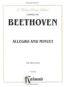 Allegro and Minuet (Kalmus Edition)