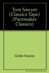 Tom Sawyer (Classics Tape) (Pacemaker Classics)