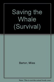 Saving the Whale (Survival)