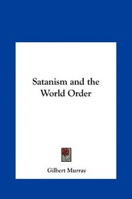 Satanism and the World Order
