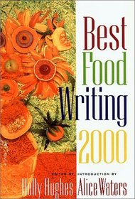 Best Food Writing 2000 (Best Food Writing)
