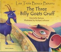 The Three Billy Goats Gruff in French and English (Folk Tales) (English and French Edition)