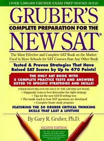 Gruber's Complete Preparation for the New Sat: Featuring Critical Thinking Skills (Gruber's Complete Preparation for the Sat)