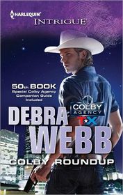 Colby Roundup (Colby Agency, TX, Bk 2) (Colby Agency, Bk 50) (Harlequin Intrigue, No 1359)