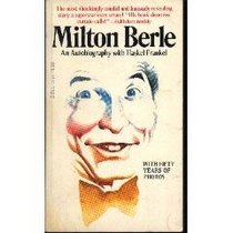Milton Berle : An Autobiography