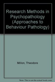 Research Methods in Psychopathology (Approaches to Behaviour Pathology)