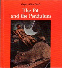 Edgar Allan Poe's the Pit and the Pendulum