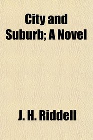City and Suburb; A Novel