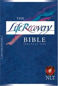 The Life Recovery Bible, Personal Size NLT