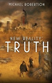 New Reality: Truth (New Reality, Bk 1)
