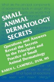 Small Animal Dermatology Secrets