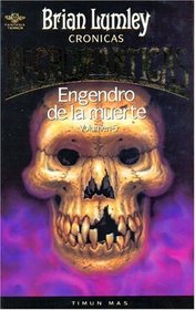 Engendro de La Muerte. Volumen 5