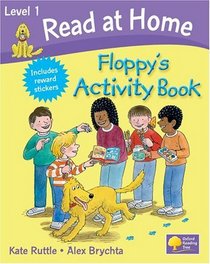 Read at Home: Level 1: Floppy's Activity Book (Read at Home Level 1)