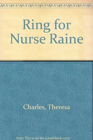 Ring for Nurse Raine (Ulverscroft Large Print)