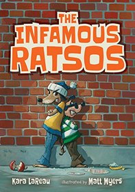 The Infamous Ratsos (Ratso Brothers, Bk 1)