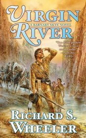Virgin River: A Barnaby Skye Novel (Skye's West)