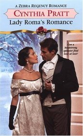 Lady Roma's Romance (Zebra Regency Romance)