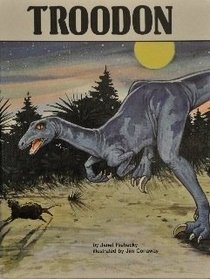Troodon (Riehecky, Janet, Dinosaur Books.)
