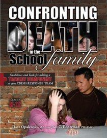 Confronting Death in the School Family-Grades K-12