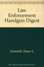 Law enforcement handgun digest