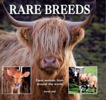 Rare Breeds: Farm Animals from Around the World