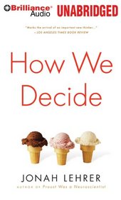 How We Decide (Audio CD) (Unabridged)