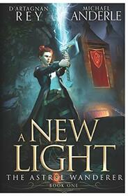 A New Light (The Astral Wanderer)