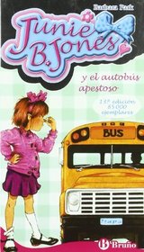 Junie B. Jones y el autobus apestoso/ Junie B. Jones and the Stupid Smelly Bus (Spanish Edition)