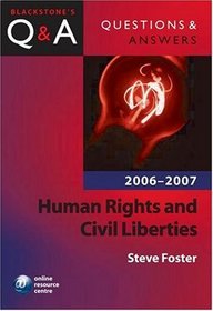 Q&A: Human Rights and Civil Liberties 2006-2007 (Blackstone's Law Questions and Answers)