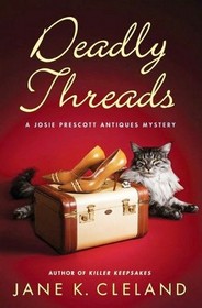 Deadly Threads (Josie Prescott Antiques, Bk 6)