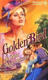 Golden Bird (Harlequin Historical, No 56)