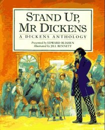 Stand Up Mr. Dickens: A Dickens Anthology