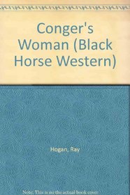 Conger's Woman (Black Horse Western)