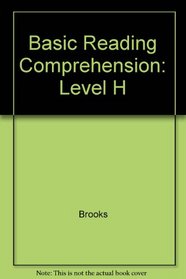 Basic Reading Comprehension: Level H