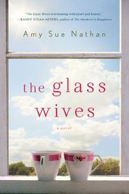 The Glass Wives: A Novel