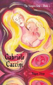Gabriele Caccini: The Vampire Gene - Book 1 (The Vampire Gene)
