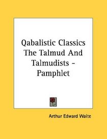 Qabalistic Classics The Talmud And Talmudists - Pamphlet
