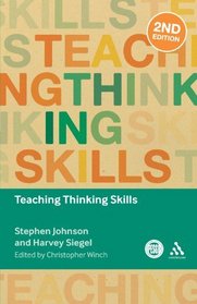 Teaching Thinking Skills (Key Debates in Educational Policy)