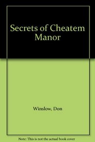 Secrets of Cheatem Manor