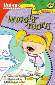 Wiggly Tooth (Parents Magazine Play & Learn)