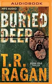 Buried Deep (Jessie Cole, Bk 4) (Audio MP3 CD) (Unabridged)