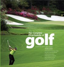 The Complete Encyclopedia of Golf: Second Edition