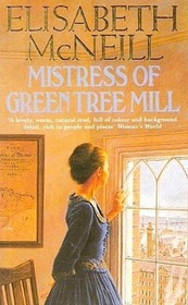 Mistress of Green Tree Mill