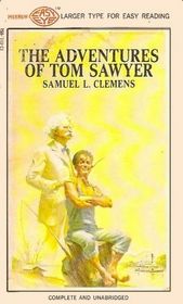 The Adventures of Tom Sawyer (Larger Print)